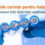 Regulamentul UE 2023/1542: ce trebuie sa stie producatorii si importatorii de baterii
